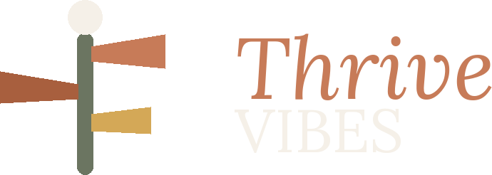 Thrive Vibes